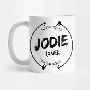 JODIE COMER DEFENSE SQUAD Mug